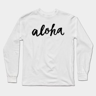 AlohaA Long Sleeve T-Shirt